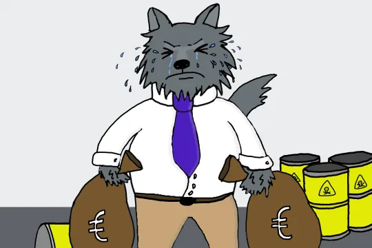 Deze cartoon toont een wolf in een pak die tranen huilt. Hij houdt zakken met geld vast en wordt omringd door vaten met giftige chemicaliën, waarvan sommige leeglopen.