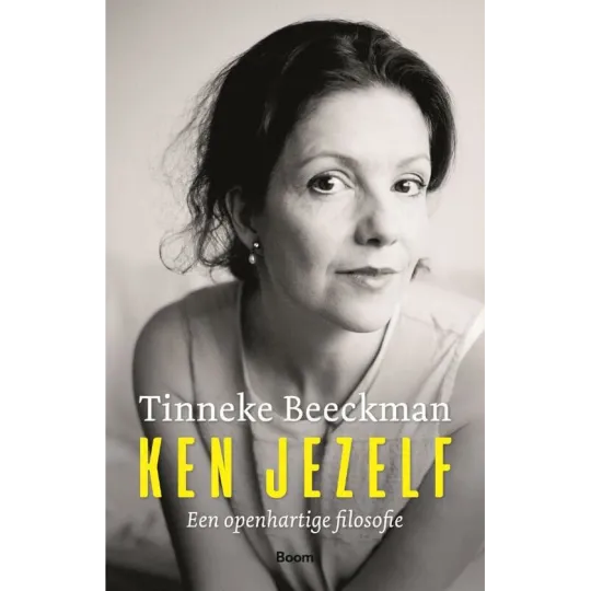 Ken jezelf - Tinneke Beeckman