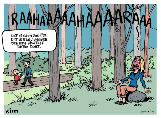 Cartoon. Een vrouw zit in een bos op een steen en gilt heel luid. Een man en een jongen lopen voorbij haar en de man zegt tegen de jongen: "Dat is geen monster. Dat is een jongere die een digitale detox doet."
