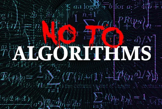 Illustratie met wiskundige formules en de tekst 'No to algorythms'. 